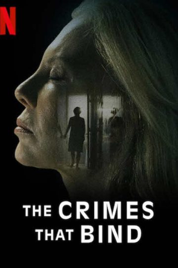 The Crimes That Bind ( 2020 )
