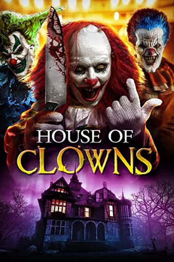 House of Clowns ( 2022 )