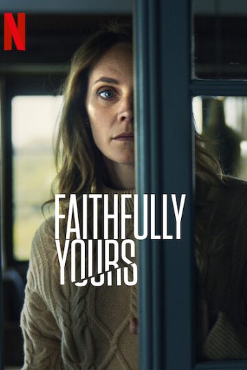 Faithfully Yours ( 2022 )