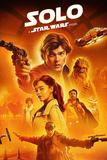 Solo: A Star Wars Story ( 2018 )