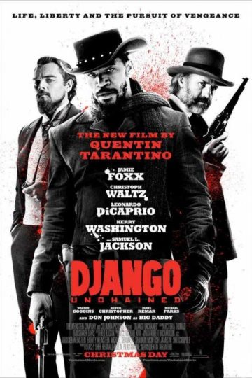 Django Unchained ( 2012 )