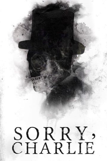 Sorry, Charlie ( 2023 )