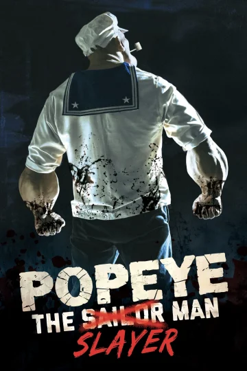 Popeye the Slayer Man ( 2025 )