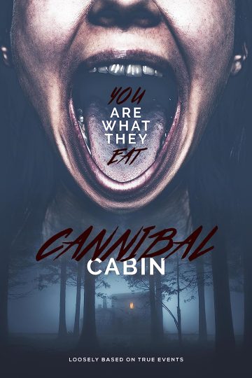 Cannibal Cabin ( 2022 )