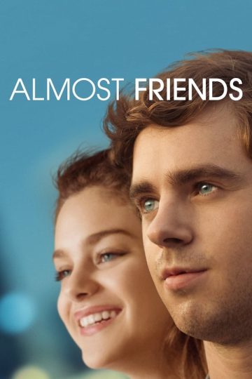Almost Friends ( 2016 )
