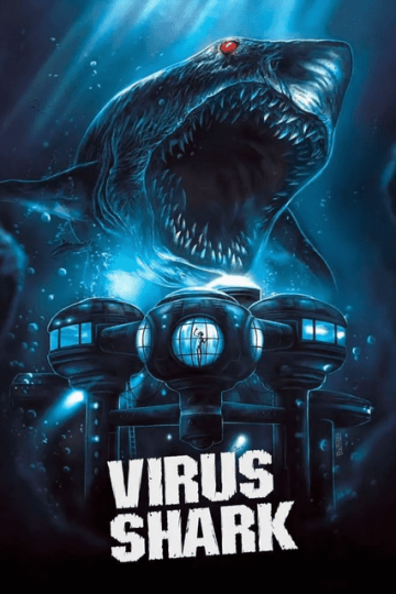 Virus Shark ( 2021 )
