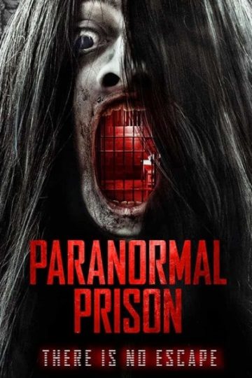 Paranormal Prison ( 2021 )