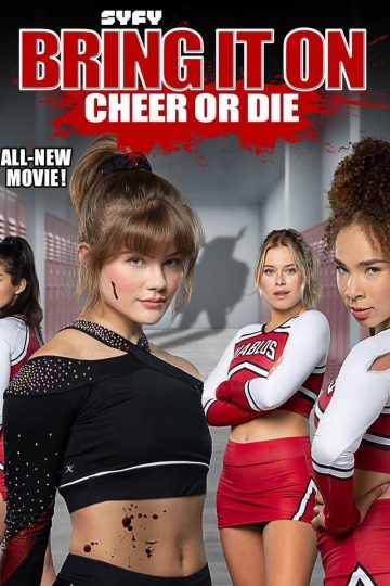 Bring It On: Cheer or Die ( 2022 )