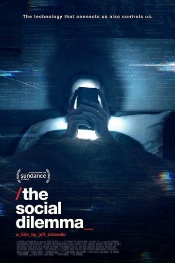 The Social Dilemma ( 2020 )