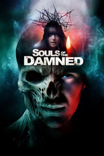 Souls of the Damned ( 2024 )
