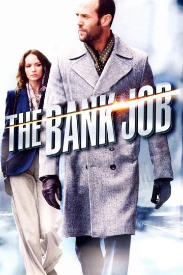 The Bank Job ( 2008 )