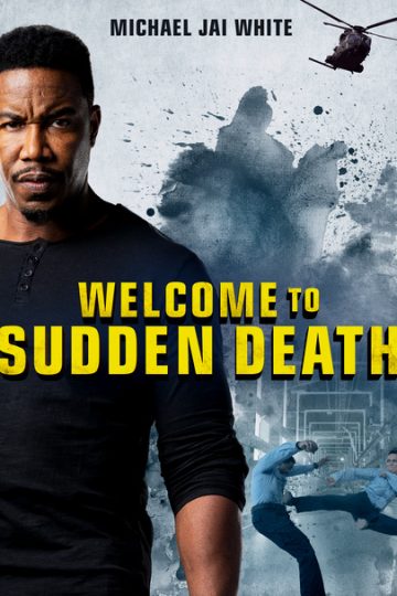 Welcome to Sudden Death ( 2020 )