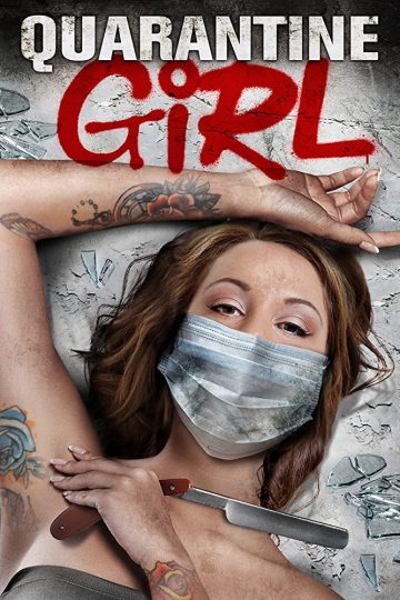 Quarantine Girl ( 2020 )