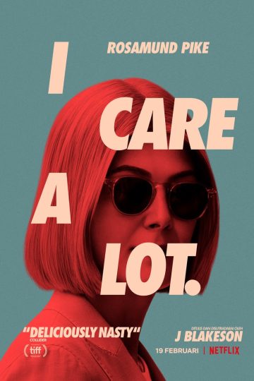 I Care a Lot ( 2021 )