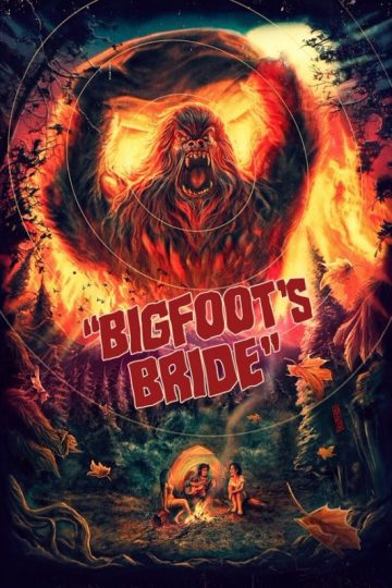 Bigfoot’s Bride ( 2021 )