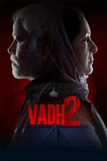 Vadh 2 ( 2025 )