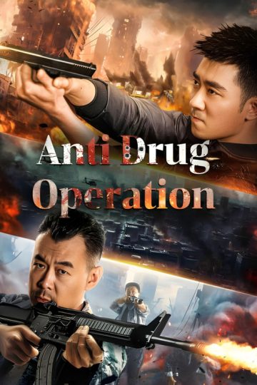 Anti Drug Operation ( 2024 )