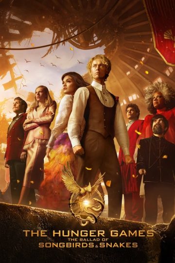 The Hunger Games: The Ballad of Songbirds & Snakes ( 2023 )