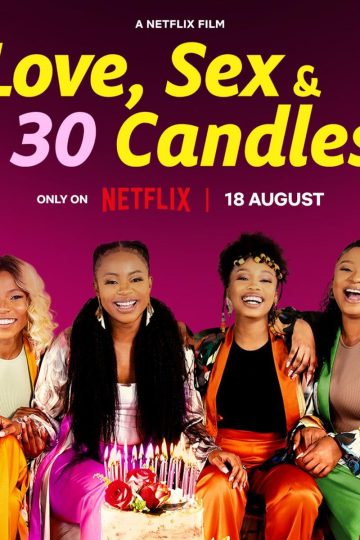 Love, Sex and 30 Candles ( 2023 )
