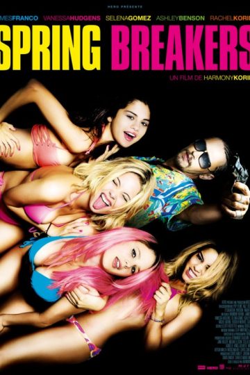 Spring Breakers ( 2012 )