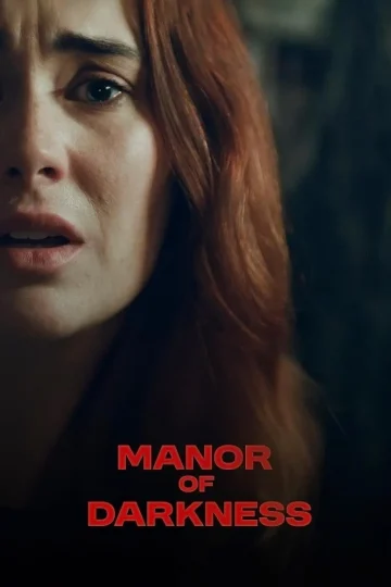 Manor of Darkness ( 2025 )