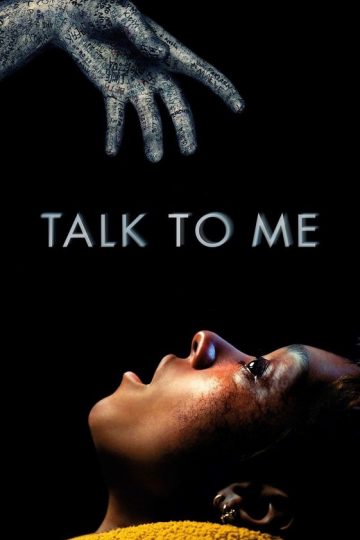 Talk to Me ( 2023 )