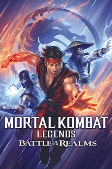 Mortal Kombat Legends: Battle of the Realms ( 2021 )