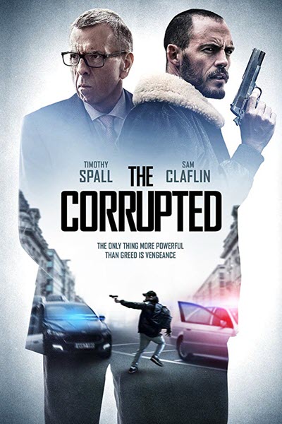 مشاهدة فيلم The Corrupted 2019 اون لاين