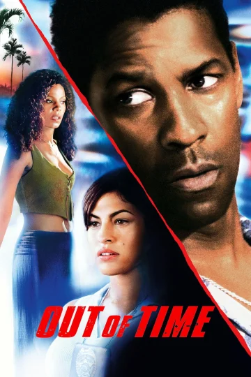 Out of Time ( 2003 )