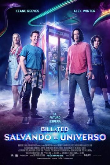 Bill & Ted Face the Music ( 2019 )
