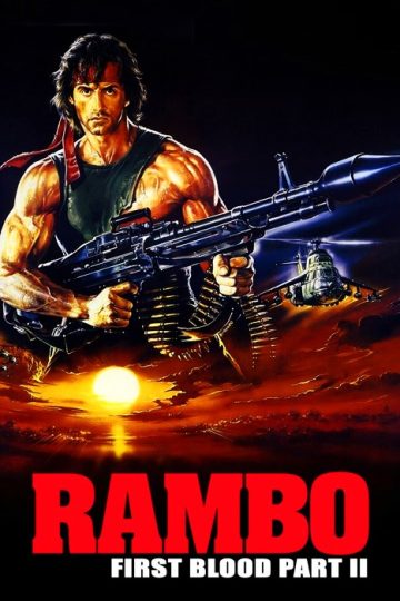 Rambo: First Blood Part II ( 1985 )
