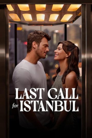 Last Call for Istanbul ( 2023 )