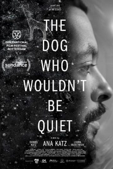 The Dog Who Wouldn’t Be Quiet ( 2021 )