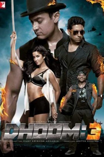 Dhoom 3 ( 2013 )
