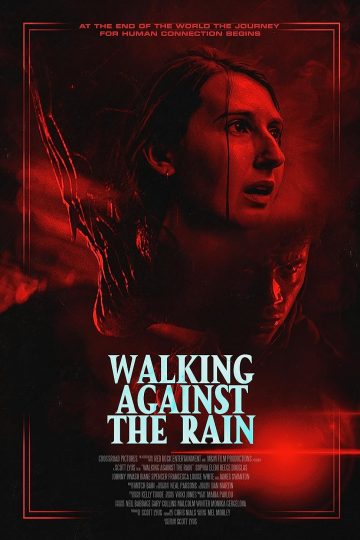 Walking Against the Rain ( 2022 )