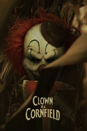 Clown in a Cornfield ( 2025 )
