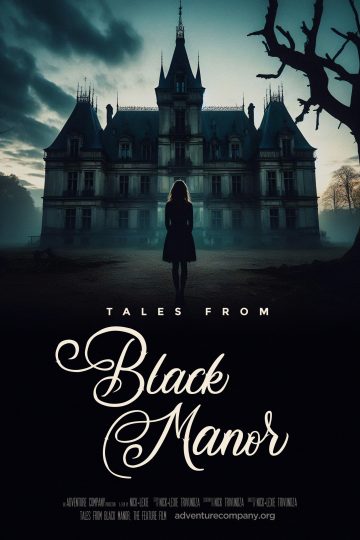 Tales from Black Manor ( 2025 )