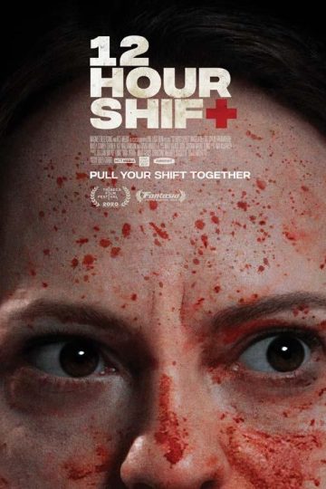 12Hour Shift ( 2020 )