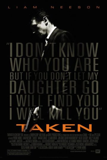 Taken ( 2008 )