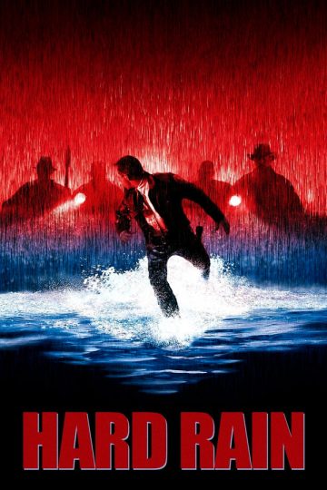 Hard Rain ( 1998 )