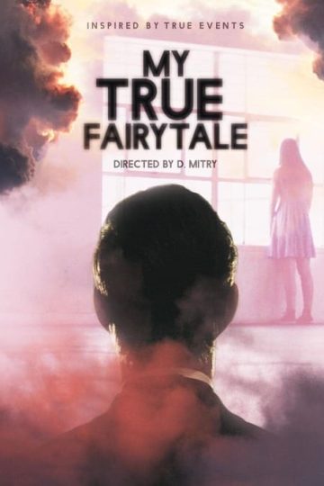 My True Fairytale ( 2021 )