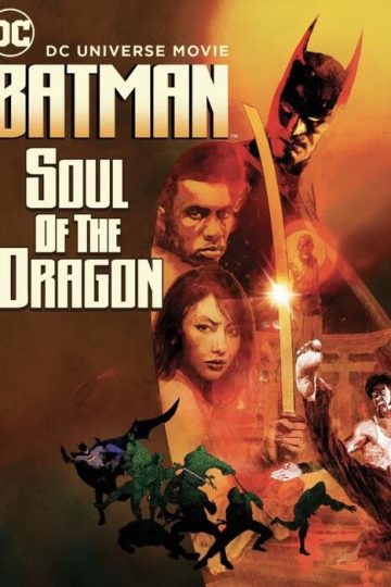 Batman: Soul of the Dragon ( 2021 )