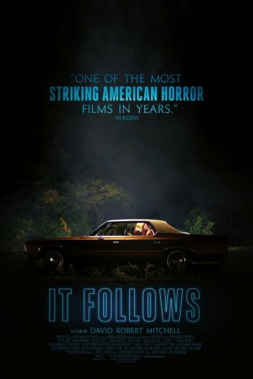 It Follows ( 2014 )