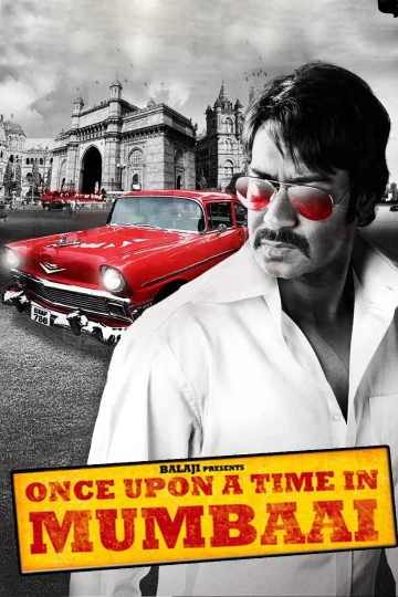 Once Upon a Time in Mumbaai ( 2010 )
