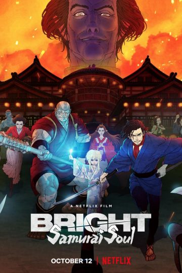 Bright: Samurai Soul ( 2021 )
