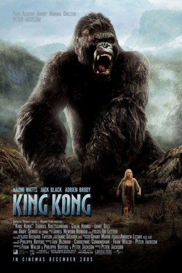 King Kong ( 2005 )