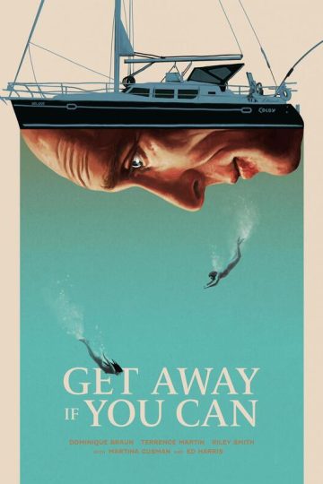 Get Away If You Can ( 2022 )