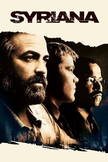 Syriana ( 2005 )