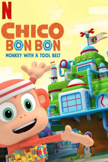 Chico Bon Bon: Monkey with a Tool Belt الموسم الاول الحلقة 8