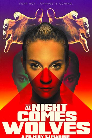 At Night Comes Wolves ( 2021 )